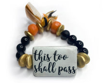 Load image into Gallery viewer, 2 in 1 Double Sided Black, Gold &amp; Orange Beaded Bracelet Jewelry with 1. This Too Shall Pass, 2. Hand Painted Evil Eye on Back - #0068
